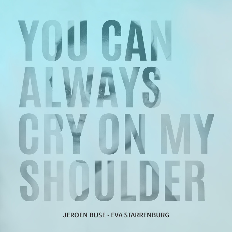 You Can Always Cry on My Shoulder